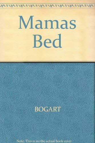 Mama's Bed (9780590743099) by Bogart