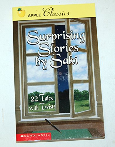 Imagen de archivo de Surprising Stories by Saki: 22 Tales With Twists a la venta por Once Upon A Time Books