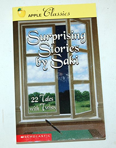 Stock image for Surprising Stories by Saki: 22 Tales With Twists for sale by Once Upon A Time Books
