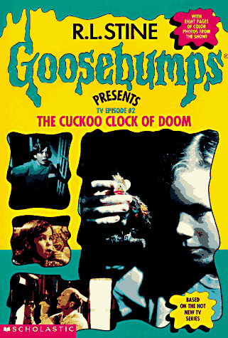 Beispielbild fr The Cuckoo Clock of Doom (Goosebumps Presents TV Episode #2) zum Verkauf von Reliant Bookstore