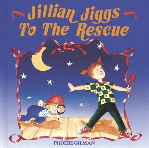 Jillian Jiggs to the Rescue