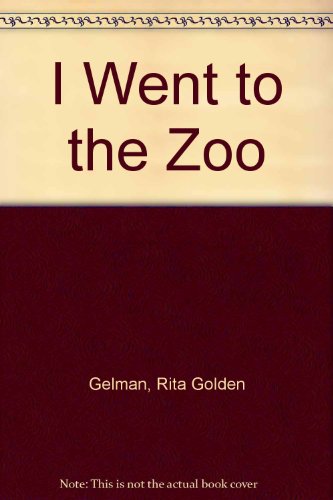 Imagen de archivo de I Went to the Zoo a la venta por Better World Books