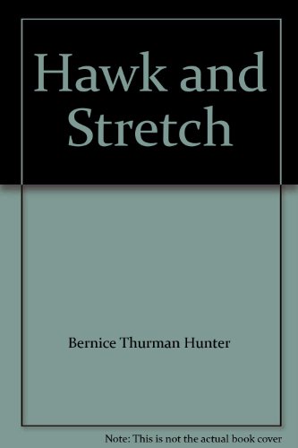 Stock image for Hawk and Stretch for sale by Better World Books