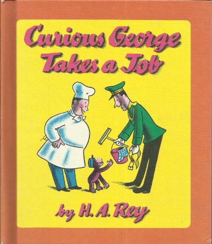 9780590758079: Curious George Takes a Job