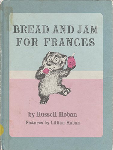 Imagen de archivo de Bread and Jam for Frances a la venta por Jenson Books Inc