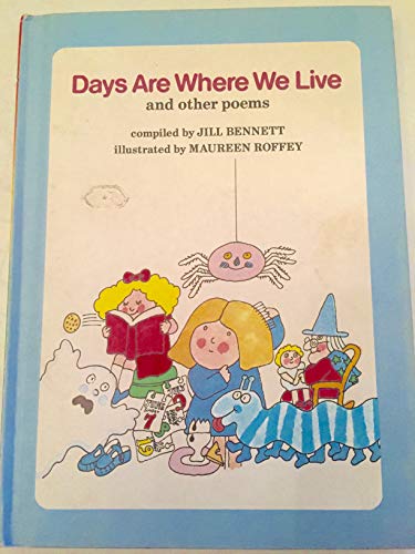 9780590759311: Days are Where We Live, and Other Poems