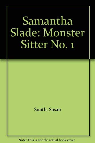 Monster-sitter (9780590760652) by Smith, Susan