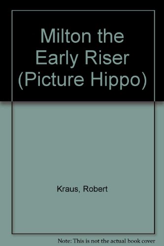 Stock image for Milton the Early Riser (Picture Hippo) for sale by AwesomeBooks