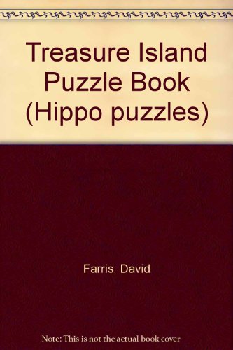 Treasure Island Puzzle Book (Hippo Puzzles) (9780590760850) by Farris, David