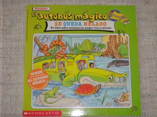 Stock image for El autobs mgico se queda helado for sale by GF Books, Inc.