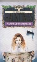 Stock image for Picking Up the Threads (Hauntings S.) for sale by AwesomeBooks