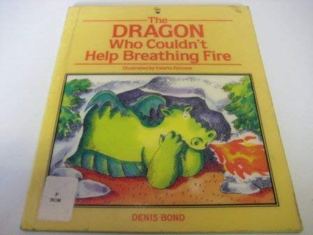 9780590761987: The Dragon Who Couldn't Help Breathing Fire