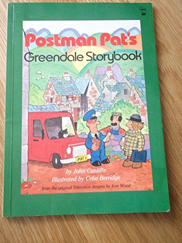 Postman Pat's Greendale Storybook (Postman Pat - Bumper Storybooks) (9780590762014) by John Cunliffe