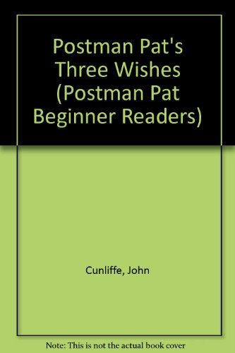 Stock image for Postman Pat's Three Wishes (Postman Pat Beginner Readers) for sale by Once Upon A Time Books