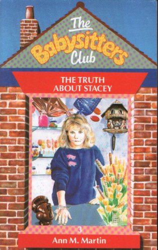 9780590762694: The Truth About Stacey: No.3 (Babysitters Club S.)