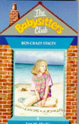 Imagen de archivo de Boy Crazy Stacey (Babysitters Club) a la venta por Your Online Bookstore