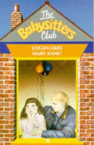 Stock image for Logan Likes Mary Ann (Babysitters Club) for sale by Wonder Book