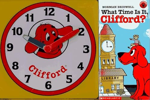 What Time Is It, Clifford? (Clifford, the Big Red Dog) (9780590763387) by Bridwell, Norman