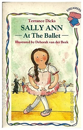 9780590763516: Sally Ann at the Ballet (Streamers S.)