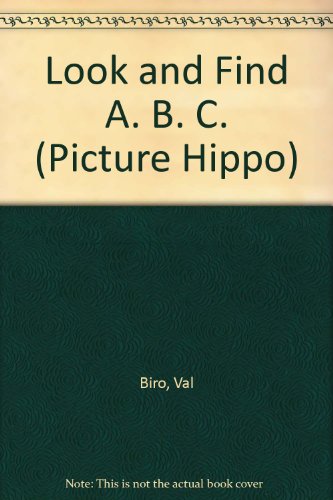 Val Biro's Look and Find ABC (Picture Hippo) (9780590763950) by Biro, Val