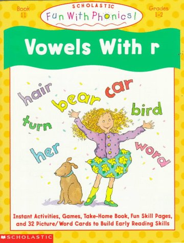 Vowels With R (Fun With Phonics) (9780590764988) by Scholastic Inc.