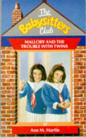 Stock image for Mallory and the Trouble with Twins (Babysitters Club Paperback) for sale by AwesomeBooks