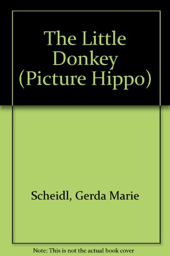 9780590765534: The Little Donkey (Picture Hippo)