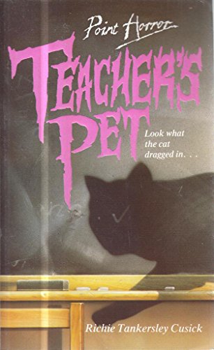 Imagen de archivo de Teacher's Pet (Point Horror S.) a la venta por Half Price Books Inc.