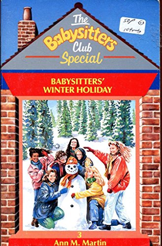 Babysitters' Winter Holiday (Babysitters Club Specials) (9780590766319) by Ann M. Martin