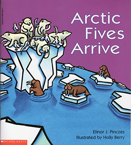 Beispielbild fr Arctic fives arrive zum Verkauf von Better World Books