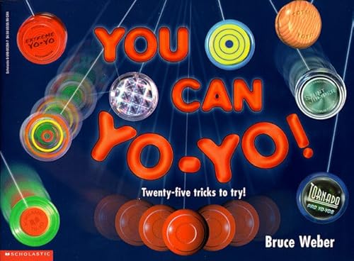 9780590812948: You Can Yo-Yo! Twenty-five Tricks to Try!