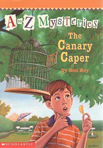 Stock image for The Canary Caper (A to Z Mysteries) for sale by SecondSale