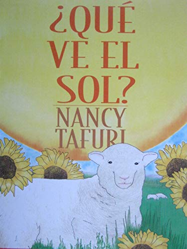 Beispielbild fr Que ve el sol/Que ve la luna? (Spanish version) zum Verkauf von Better World Books