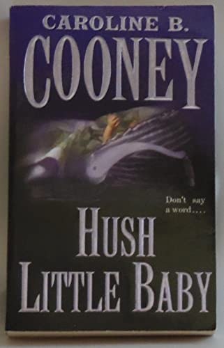 Stock image for Hush Little Baby for sale by Better World Books: West