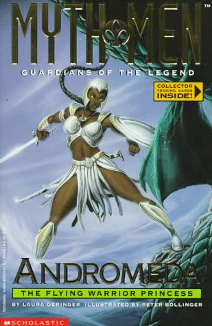 Stock image for Andromeda: The Flying Warrior Princess (Myth Men: Guardians of the Legend) for sale by HPB Inc.