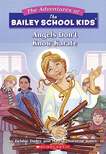 Beispielbild fr Angels Don't Know Karate (The Adventures Of The Bailey School Kids #23) zum Verkauf von SecondSale