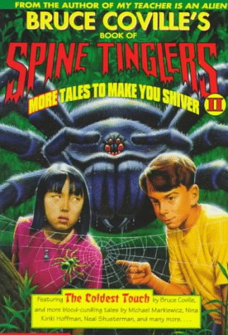 Stock image for Bruce Coville's Book of Spine Tinglers II: More Tales to Make You Shiver (Coville Anthologies) for sale by Gulf Coast Books