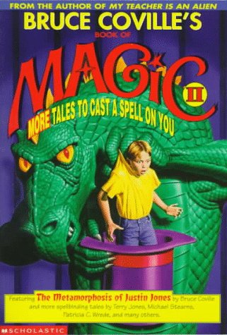 Stock image for Bruce Coville's Book of Magic II: More Tales to Cast a Spell on You for sale by HPB-Ruby