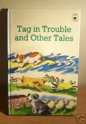 Stock image for Tag in Trouble and Other Tales for sale by Sarah Zaluckyj