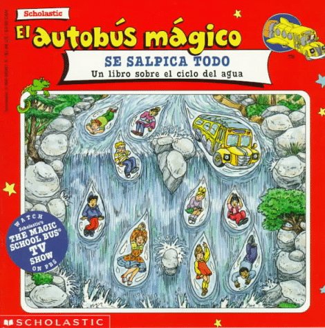 Stock image for El Autobs Mgico - Se Salpica Todo for sale by Better World Books