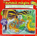 Imagen de archivo de El autobus magico Mariposa Y El Monstruo Del Pantano / The Magic School Bus Butterfly and the Bog Beast: Un Libro Sobre El Camuflaje De Las Mariposas . / The Magic School Bus) (Spanish Edition) a la venta por ThriftBooks-Atlanta