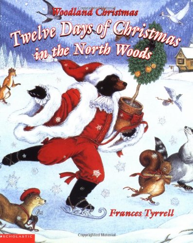9780590863681: Woodland Christmas: 12 Days of Christmas in the North Woods