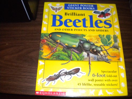 Brilliant Beetles: And Other Insects and Spiders (Giant Poster Sticker Book) (9780590864473) by Johnson, Jinny