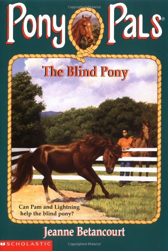 9780590866323: The Blind Pony (Pony Pals)