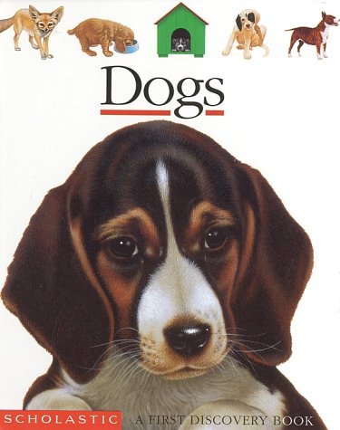 Imagen de archivo de Dogs (First Discovery Books) a la venta por Wonder Book