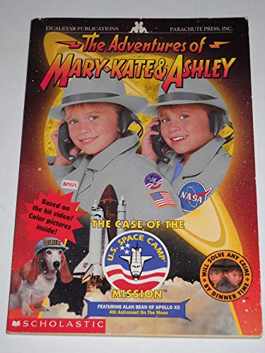 9780590880084: The Case of the U. S. Space Camp Mission (Adventures of Mary-kate & Ashley, 4)