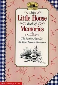 Stock image for My Little House Book of Memories: The Perfect Place for All Your Speical Memories for sale by Your Online Bookstore