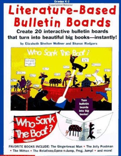 9780590896405: Literature-Based Bulletin Boards: Create Interactive Bulletin Boards That Turn into Beautiful Big Books-Instantly!