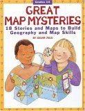Stock image for Great Map Mysteries: 18 Stories and Maps to Build Geography and Map Skills (Grades 3-6) for sale by Gulf Coast Books