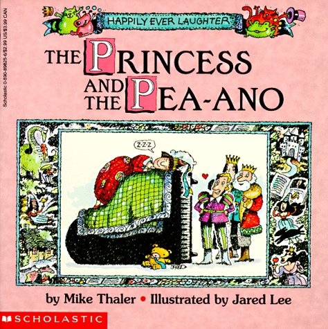 Imagen de archivo de The Princess and the Pea-Ano (Happily Ever Laughter) a la venta por Books of the Smoky Mountains